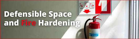 Defensible Space and Home Hardening in Temecula, Murrieta, San Diego, Inland Empire & Surrounding Areas